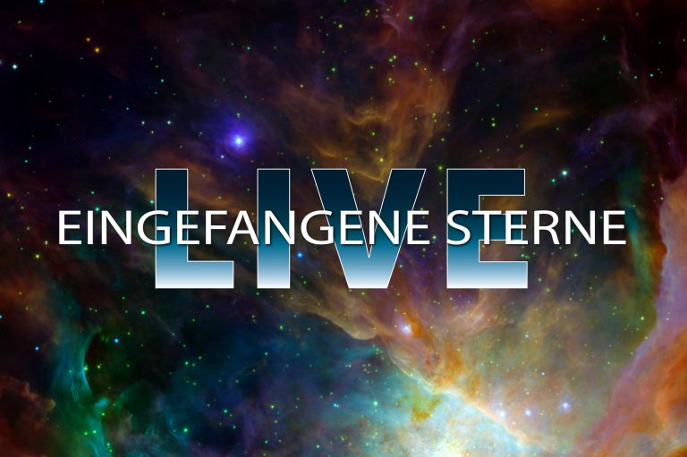 Eingefangene Sterne Live Zeiss Planetarium Jena